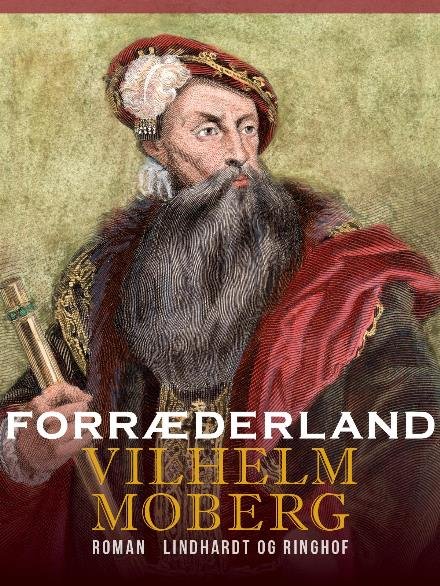 Cover for Vilhelm Moberg · Forræderland (Taschenbuch) [1. Ausgabe] (2018)