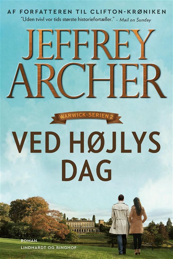 Cover for Jeffrey Archer · Warwick-serien: Ved højlys dag (Innbunden bok) [1. utgave] (2020)