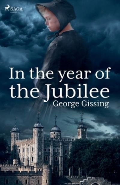 Cover for George Gissing · In the Year of the Jubilee (Pocketbok) (2022)