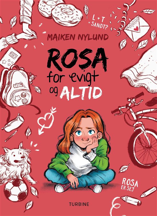 Rosa for evigt og altid - Maiken Nylund - Kirjat - Turbine - 9788740661248 - torstai 25. kesäkuuta 2020