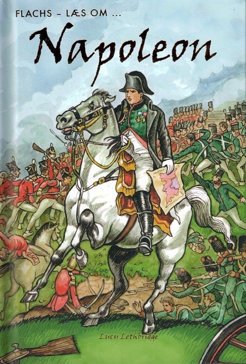 Cover for Lucy Lethbridge · Flachs - Læs om: Læs om: Napoleon (Gebundesens Buch) [1. Ausgabe] [Indbundet] (2014)