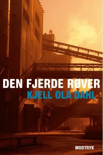 Cover for Kjell Ola Dahl · Modtryks spændingsbøger.: Den fjerde røver (Sewn Spine Book) [1th edição] (2006)