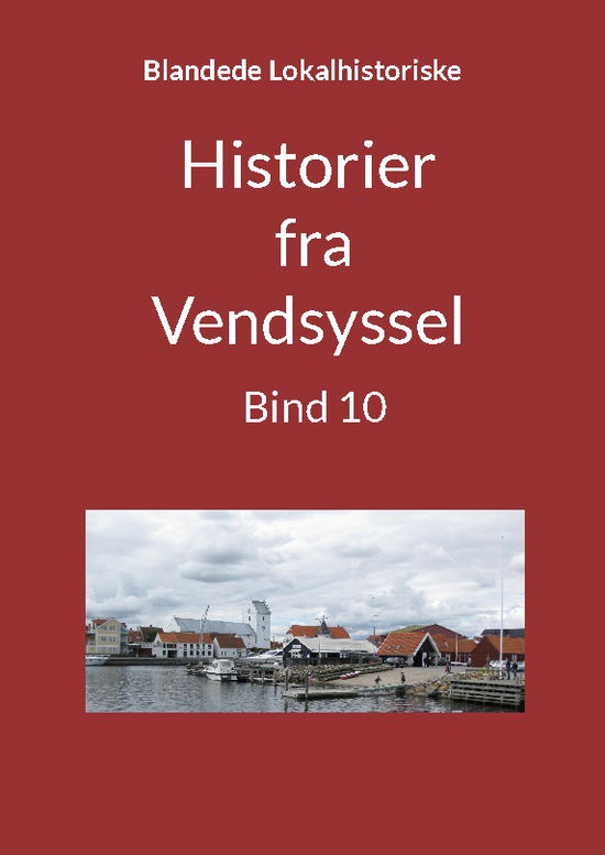 Cover for Jens Otto Madsen · Historier fra Vendsyssel - Bind 10 (Paperback Book) [1st edition] (2025)