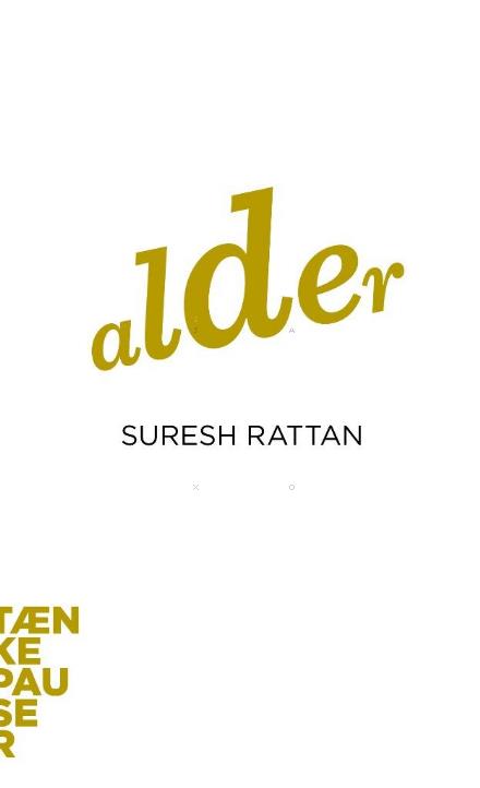 Cover for Suresh Rattan · Tænkepauser 45: Alder (Sewn Spine Book) [1.º edición] (2017)