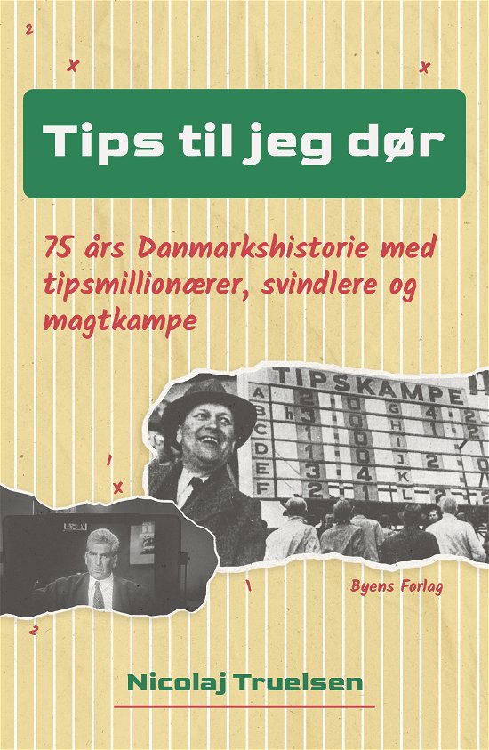 Nicolaj Truelsen · Tips til jeg dør (Sewn Spine Book) [1th edição] (2024)