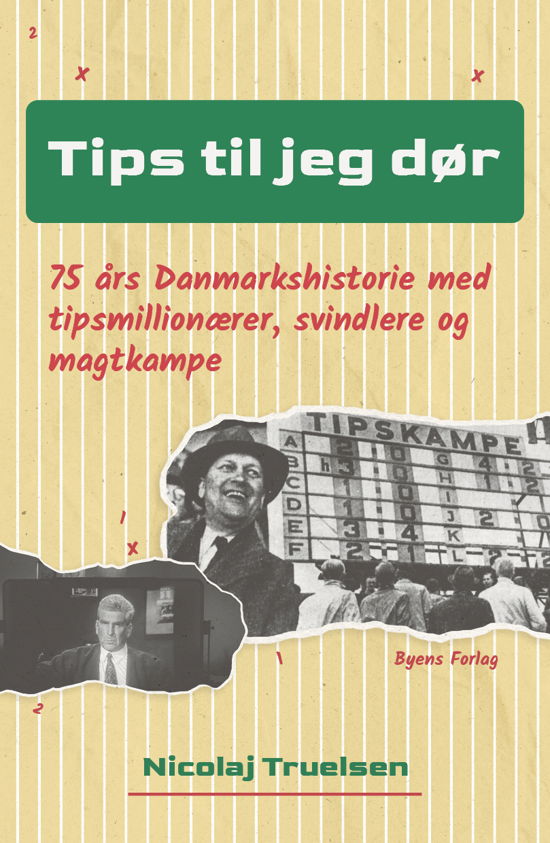 Cover for Nicolaj Truelsen · Tips til jeg dør (Taschenbuch) [1. Ausgabe] (2024)