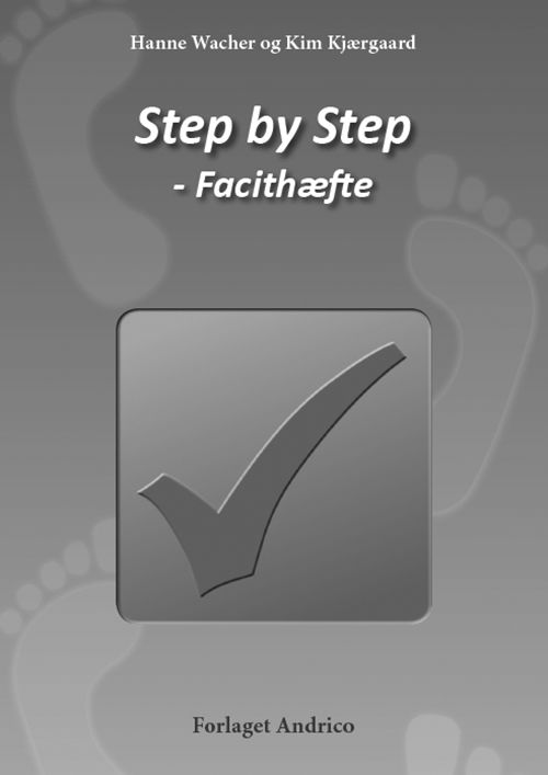 Cover for Hanne Wacher og Kim Kjærgaard · Step by Step - Facithæfte (Taschenbuch) [1. Ausgabe] (2013)