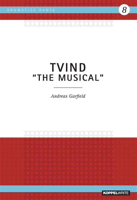 Cover for Andreas Garfield · Dramatisk Dansk 8: TVIND (Paperback Book) [1th edição] (2020)