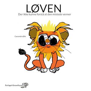 Cover for Cassandra Øst · Løven (Hardcover Book) [1st edition] (2023)