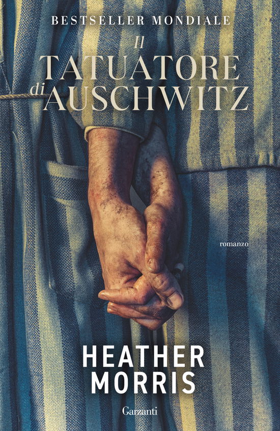 Cover for Heather Morris · Il Tatuatore Di Auschwitz (Book)