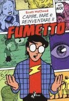 Cover for Scott McCloud · Capire, Fare E Reinventare Il Fumetto (Buch)