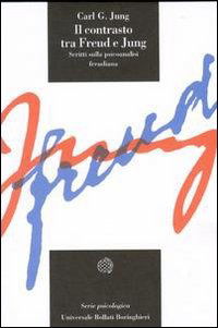 Il Contrasto Tra Freud E Jung - Carl Gustav Jung - Books -  - 9788833903248 - 