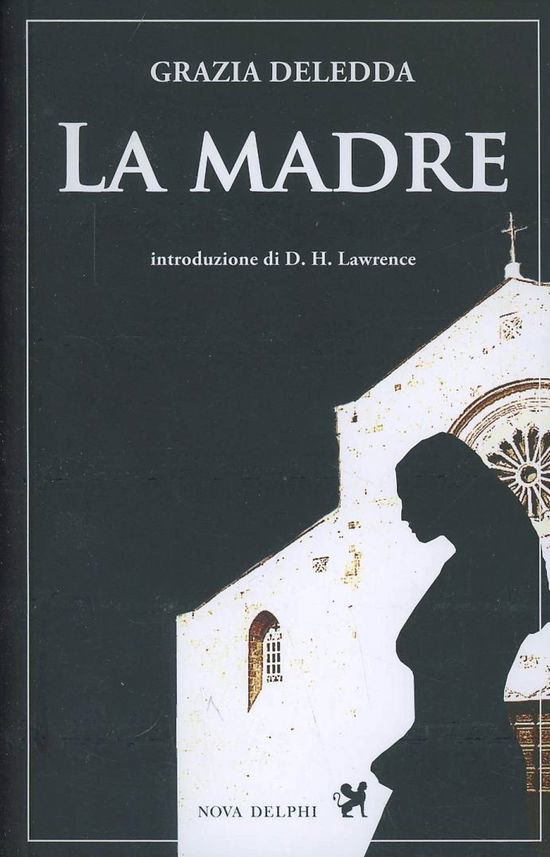 Cover for Grazia Deledda · La Madre (Book)