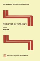 Shlomo Avineri · Varieties of Marxism - Jerusalem Van Leer Foundation (Inbunden Bok) [1977 edition] (1977)