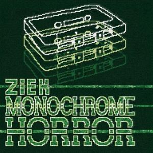 Cover for Ziek · Monochrome Horror (MC) (Cassette)