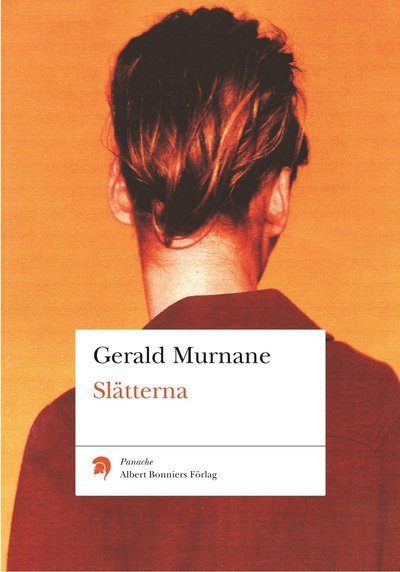 Cover for Gerald Murnane · Panache: Slätterna (Buch) (2005)