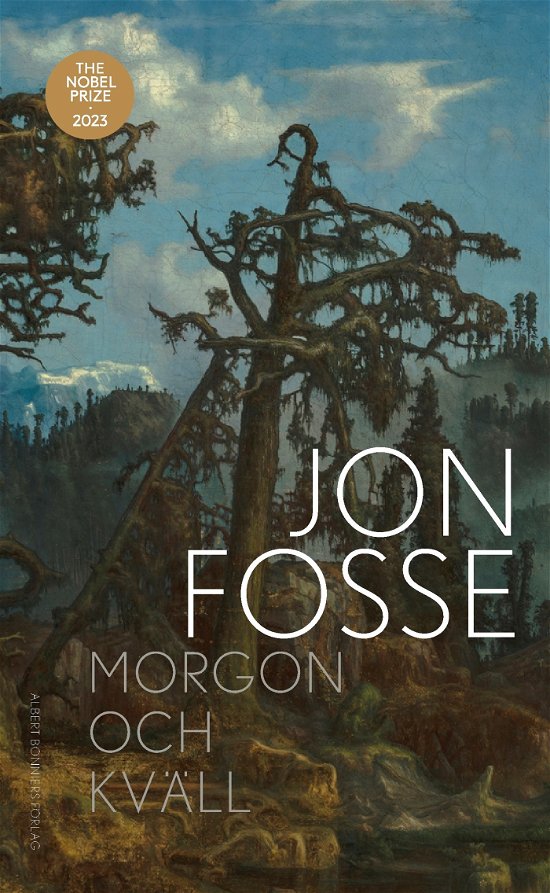 Cover for Jon Fosse · Morgon och kväll (Gebundesens Buch) (2023)