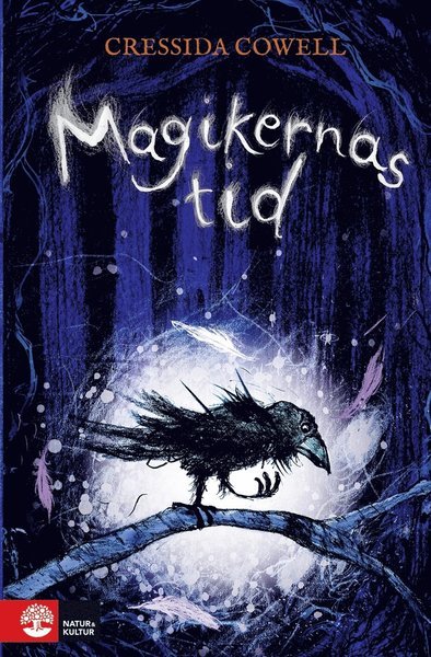 Magikernas tid: Magikernas tid - Cressida Cowell - Books - Natur & Kultur Digital - 9789127157248 - September 8, 2018