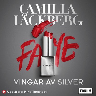 Cover for Camilla Läckberg · Fayes hämnd: Vingar av silver (Lydbog (MP3)) (2020)