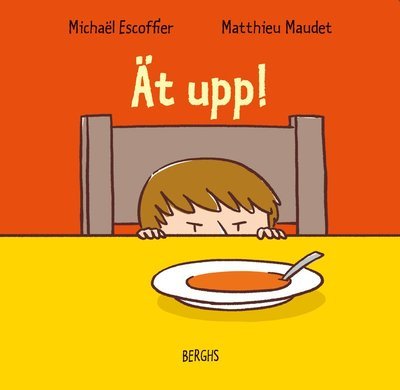Cover for Michaël Escoffier · Ät upp! (Bound Book) (2019)