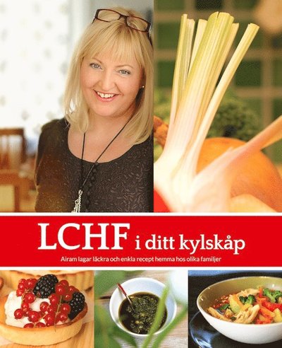 Cover for Maria Höglund · LCHF i ditt kylskåp (Hardcover Book) (2012)