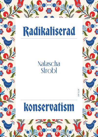 Cover for Natascha Strobl · Radikaliserad konservatism (Paperback Book) (2022)