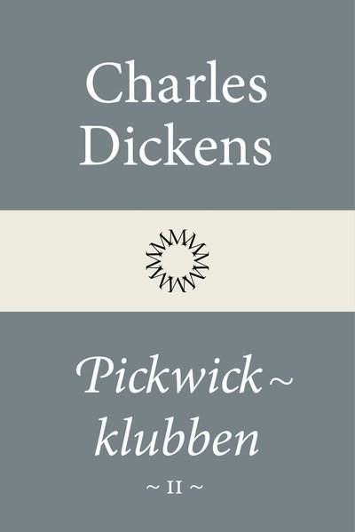 Cover for Charles Dickens · Pickwickklubben: Pickwickklubben 2 (Indbundet Bog) (2022)