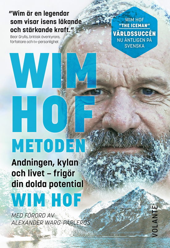 Cover for Wim Hof · Wim Hof-metoden : andningen, kylan och livet - frigör din dolda potential (Paperback Book) (2023)