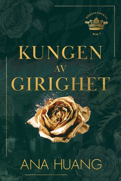 Cover for Ana Huang · Kungen av girighet (Paperback Book) (2025)