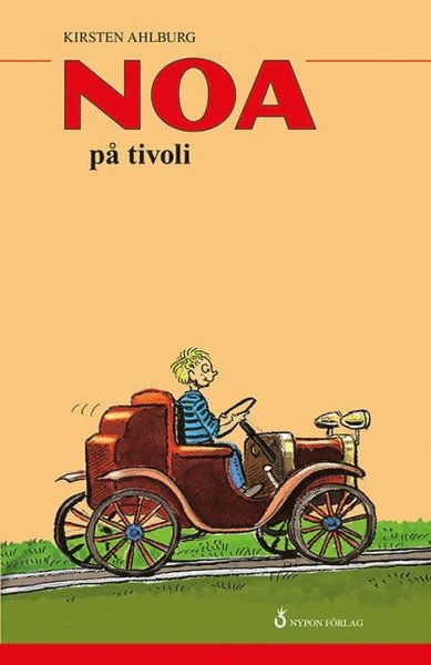 Noa: Noa på tivoli - Kirsten Ahlburg - Libros - Nypon förlag - 9789187221248 - 11 de enero de 2013