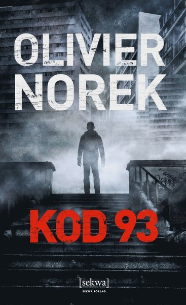 Cover for Olivier Norek · Kod 93 (Bound Book) (2021)