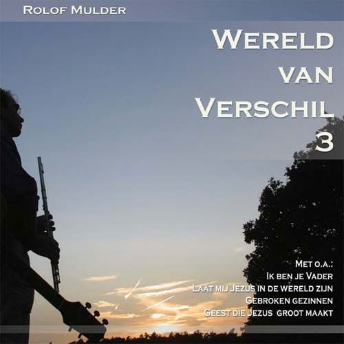 Cover for Rolof Mulder · Wereld Van Verschil 3 (CD) (2018)