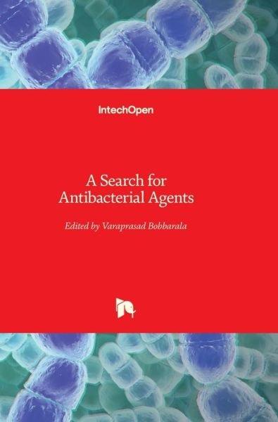 Cover for Varaprasad Bobbarala · A Search for Antibacterial Agents (Hardcover Book) (2012)