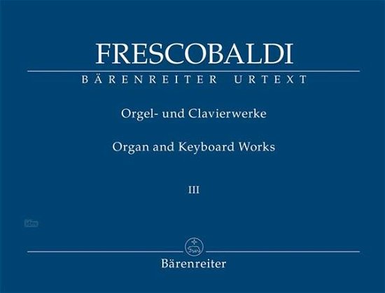 Cover for Frescobaldi · Orgel- und Clav.3/2.BA8414 (Bok)