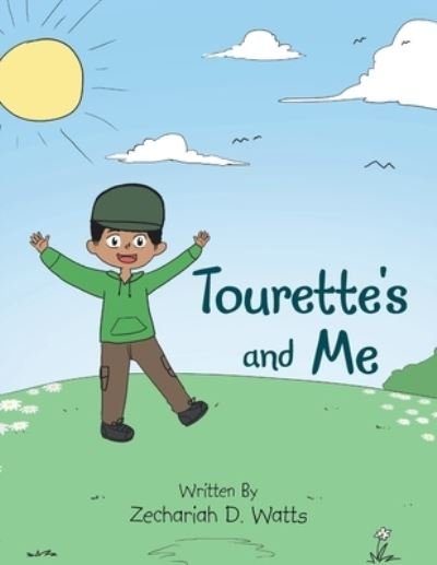 Cover for Zachariah D. Watts · Tourette's and Me (Book) (2023)