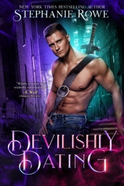 Cover for Stephanie Rowe · Devilishly Dating - Immortally Sexy (Taschenbuch) (2021)