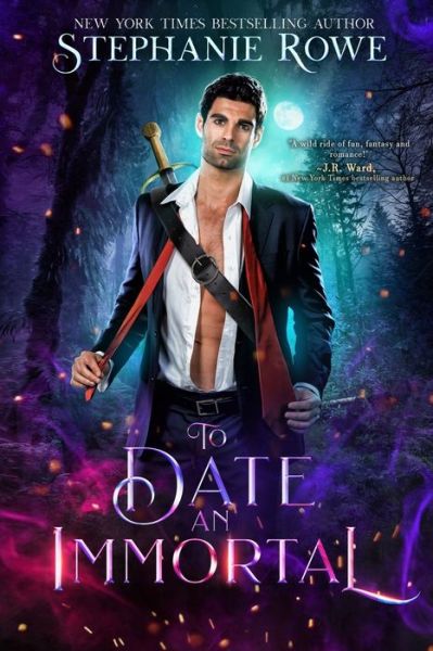 Cover for Stephanie Rowe · To Date an Immortal (Immortally Sexy #1) (Taschenbuch) (2021)