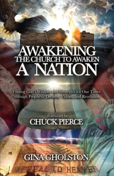 Cover for Gina Gholston · Awakening the Church to Awaken a Nation (Paperback Book) (2020)