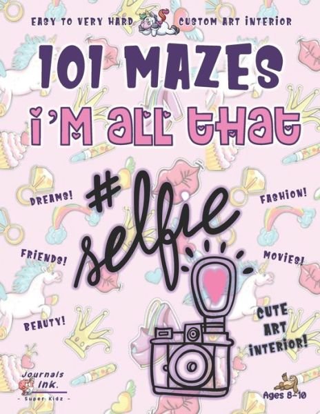 Cover for Sk · Selfie Maze Book for Girls Ages 8-10 (Pocketbok) (2020)