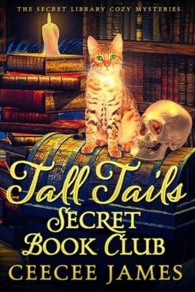 Tall Tails Secret Book Club - Ceecee James - Livres - Independently Published - 9798585081248 - 27 décembre 2020