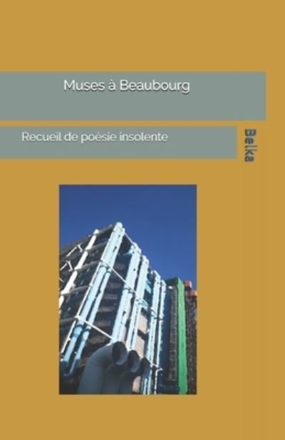 Cover for Belka · Muses a Beaubourg (Taschenbuch) (2020)