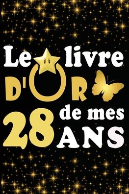 Cover for Livre D Carnet · Le Livre d'Or de mes 28 ans (Paperback Book) (2020)