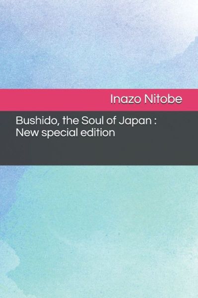 Cover for Inazo Nitobe · Bushido, the Soul of Japan (Paperback Bog) (2020)