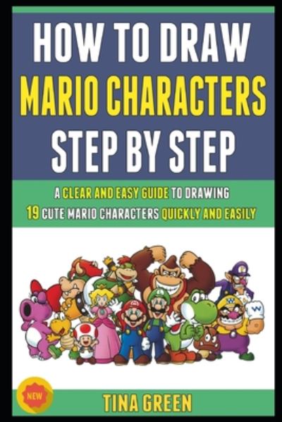 Cover for Roy Martin · How To Draw Mario Characters Step By Step (Paperback Book) (2020)