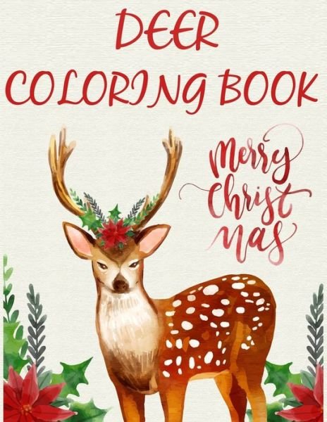 Cover for Blue Zine Publishing · Deer Coloring Book Merry Christmas (Taschenbuch) (2020)