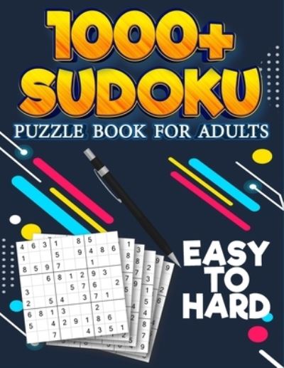 Cover for Ederly Claire · 1000+ Sudoku Puzzle Book for Adults - Easy to Hard (Paperback Book) (2020)