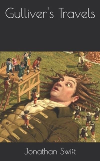 Gulliver's Travels - Jonathan Swift - Books - Independently Published - 9798728772248 - April 6, 2021