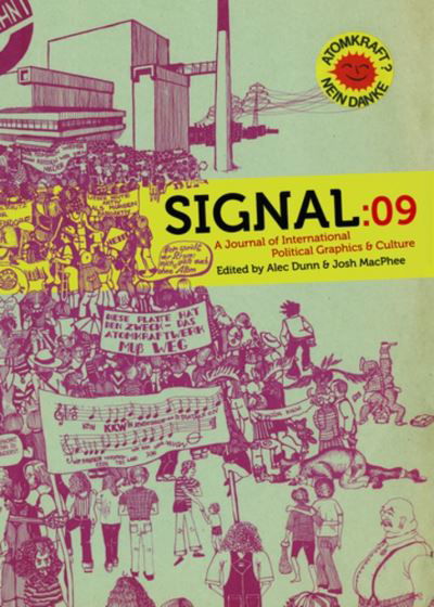 Cover for Josh Macphee · Signal: 09: A Journal of International Political Graphics and Culture (Paperback Book) (2024)