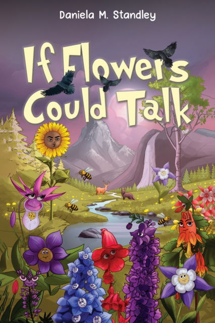 If Flowers Could Talk - Daniela M. Standley - Książki - Austin Macauley Publishers LLC - 9798889107248 - 16 sierpnia 2024