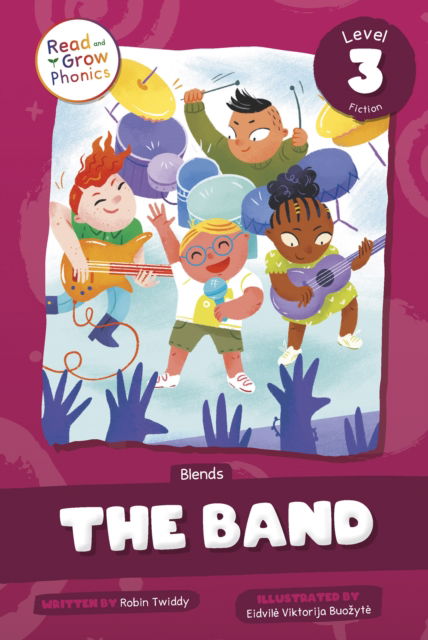 The Band: Level 3 (Blends) - Robin Twiddy - Bücher - North Star Editions - 9798893591248 - 2025